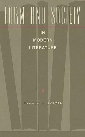 Form and Society in Modern Literature
