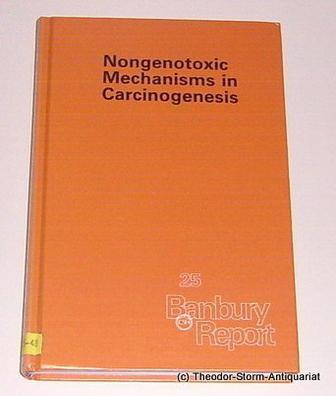 Nongenotoxic Mechanisms in Carcinogenesis