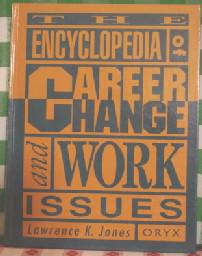 Encyclopaedia of Career Change and Work Issues