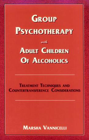 Group Psychotherapy with Adult Children of Alcoholics