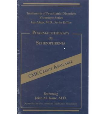 Pharmacotherapy of Schizophrenia