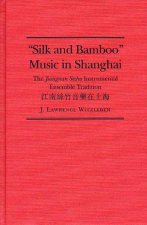 Silk and Bamboo Music in Shanghai