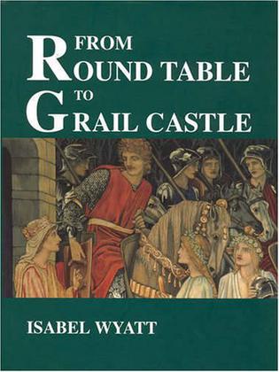 From Round Table to Grail Castle