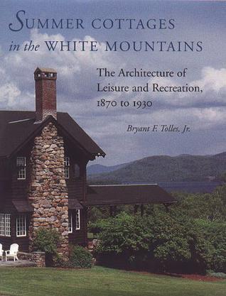 Summer Cottages in the White Mountains