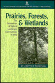 Prairies, Forests, and Wetlands