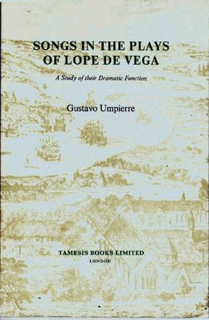Songs in the Plays of Lope De Vega