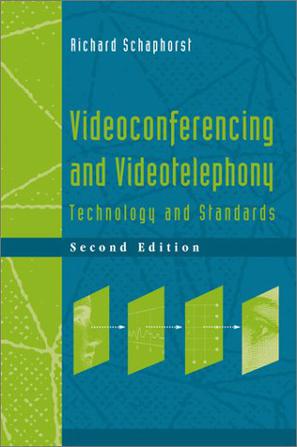 Videoconferencing and Videotelephony