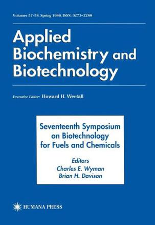 Seventeenth Symposium on Biotechnology for Fuels and Chemicals