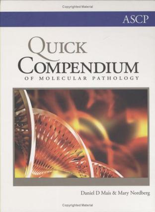 Quick Compendium of Molecular Pathology