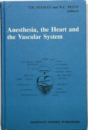 Anaesthesia, the Heart and the Vascular System
