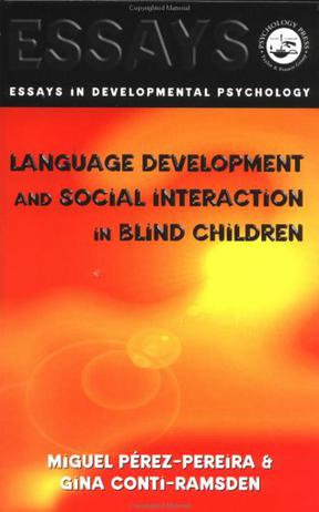 Social Interaction and Language Development in Blind Children