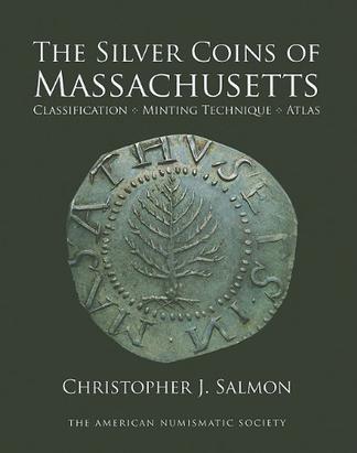 The Silver Coins of Massachusetts
