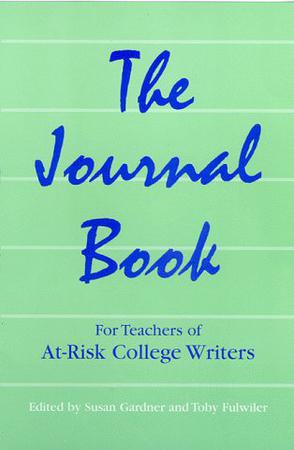 The Journal Book for Teachers of at-Risk College Writers