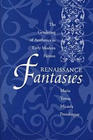 Renaissance Fantasies