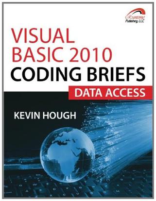 Visual Basic 2010 Coding Briefs Data Access