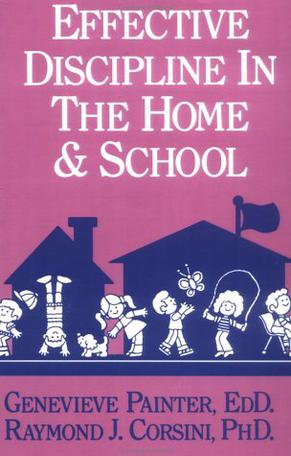 Effective Discipline in the Home and School