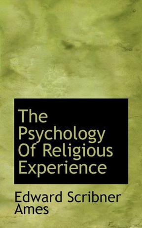 The Psychology Of Religious Experience