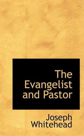 The Evangelist and Pastor