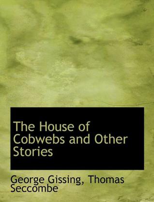 The House of Cobwebs and Other Stories