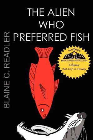 The Alien Who Preferred Fish