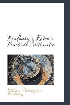 Bradbury's Eaton's Practical Arithmetic