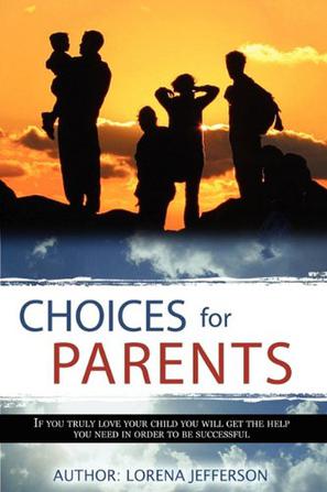 Choices for Parents