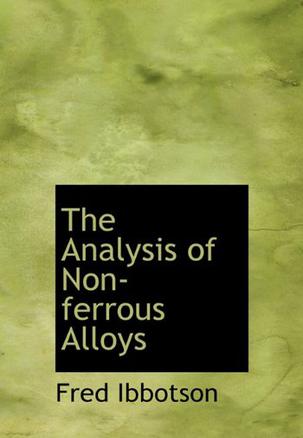 The Analysis of Non-ferrous Alloys