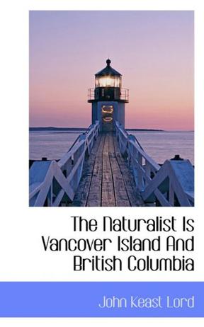 The Naturalist Is Vancover Island And British Columbia