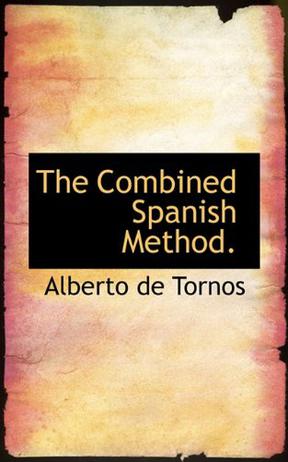 The Combined Spanish Method.