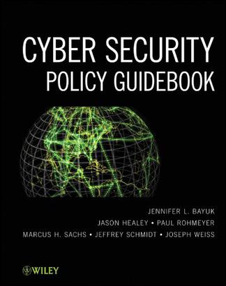 Cybersecurity Policy Guidebook