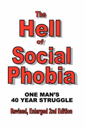 The Hell of Social Phobia