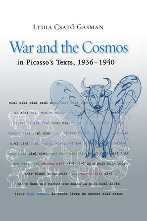 War and the Cosmos in Picasso's Texts, 1936-1940