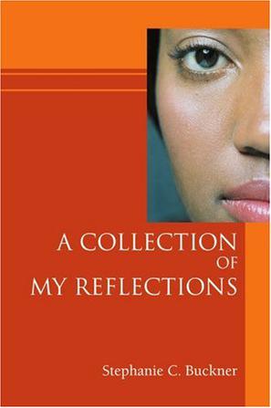A Collection of My Reflections
