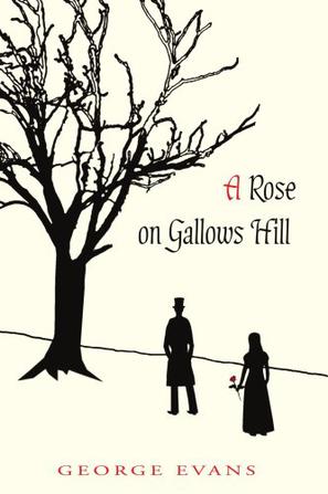 A Rose on Gallows Hill