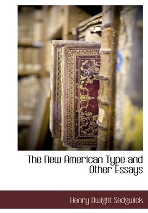 The New American Type and Other Essays