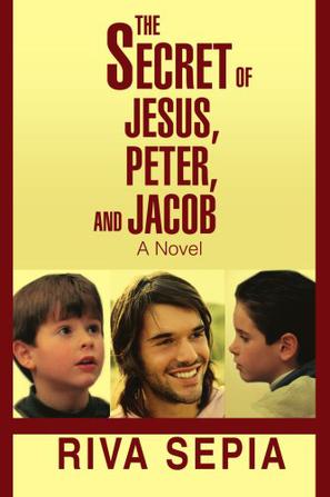 The Secret of Jesus, Peter, and Jacob
