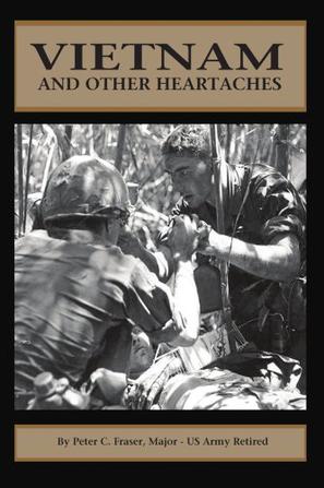 Vietnam and Other Heartaches