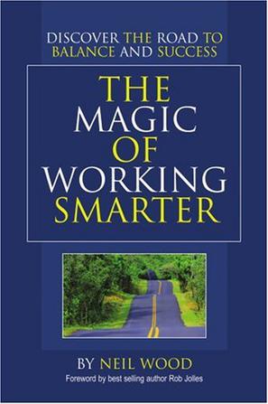 The Magic of Working Smarter