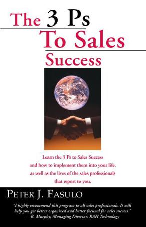 The 3 Ps To Sales Success