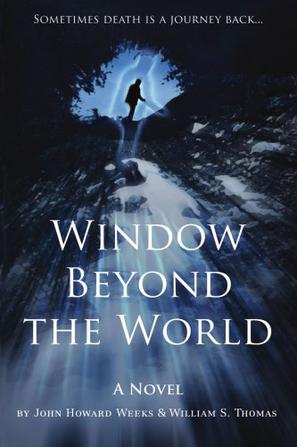 Window Beyond the World