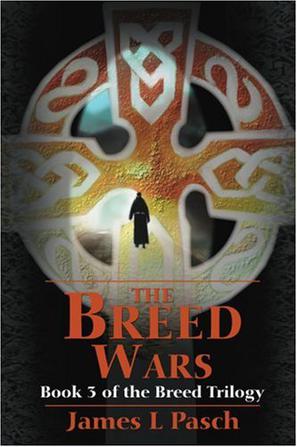 The Breed Wars