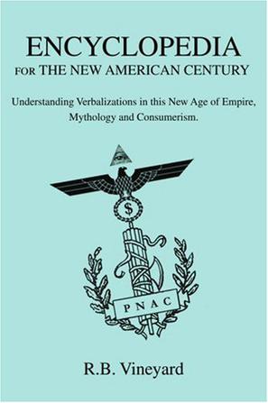 Encyclopedia for the New American Century