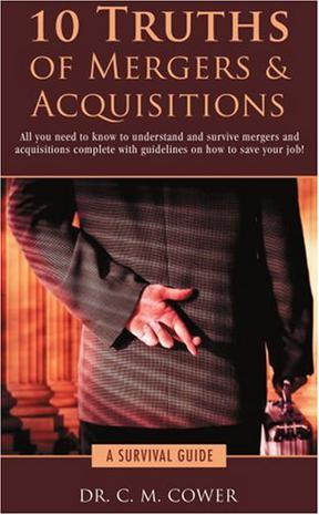 10 Truths of Mergers & Acquisitions