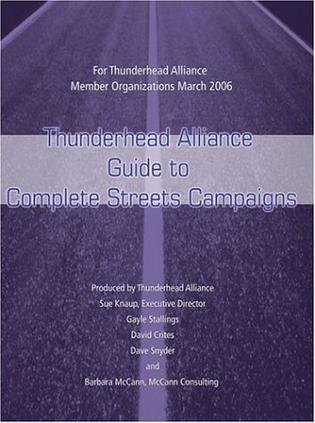 Thunderhead Alliance Guide to Complete Streets Campaigns