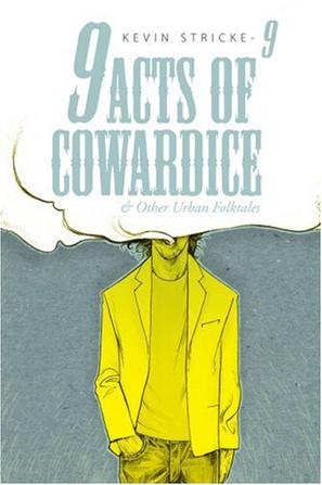 9 Acts of Cowardice