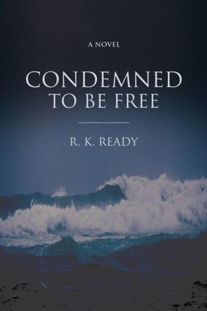 Condemned To Be Free