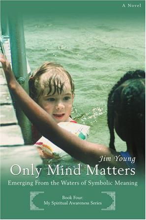 Only Mind Matters