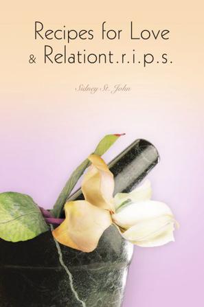 Recipes for Love & Relationt.R.I.P.S.