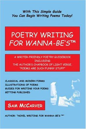 Poetry Writing For Wanna-Be's