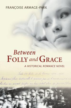 Between Folly and Grace